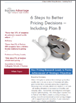 Business Advantage White Paper Download: 6 Steps to Better Pricing Decisions - Including Plan B