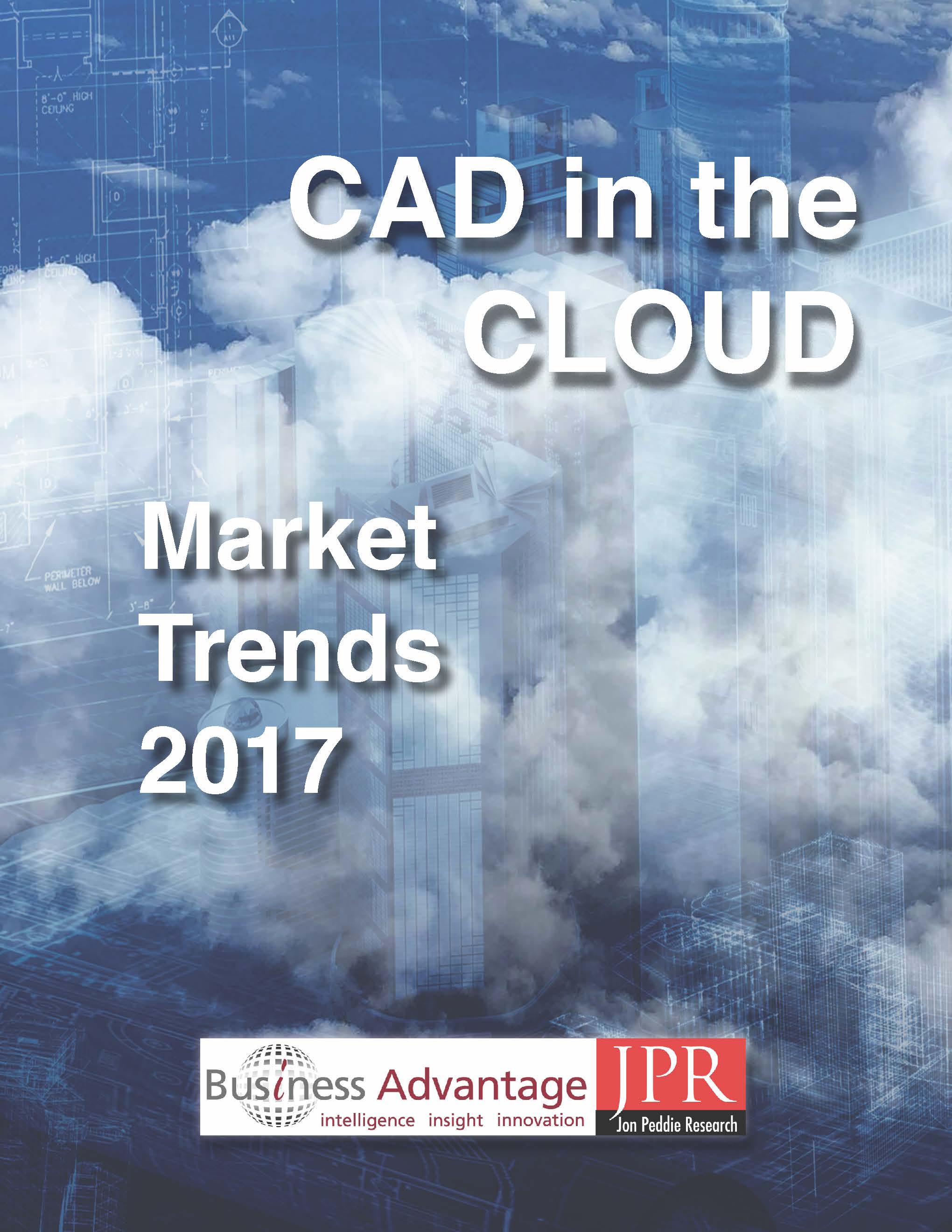 CAD in the Cloud - Market Trends 2017 Report